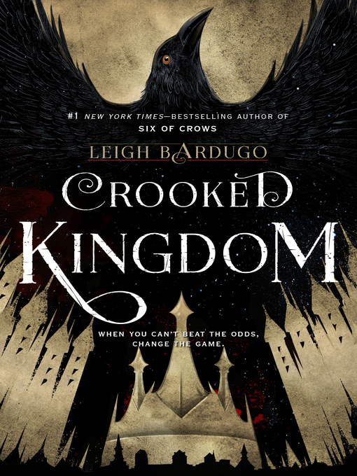 Title details for Crooked Kingdom by Leigh Bardugo - Wait list